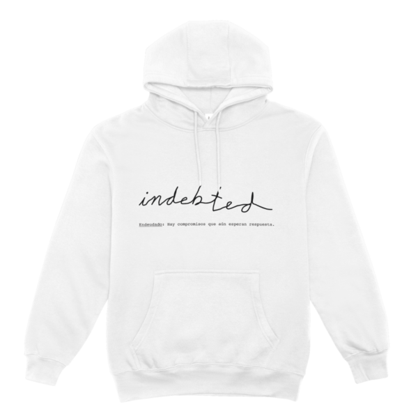 hoodie indebted